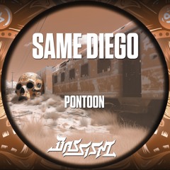 Same Diego - Pontoon (ft. Sanmon + Tommy Lexxus) | Bassism 24