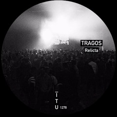 TRAGOS - Relicta [ITU1278]