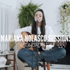 Anunciação | Mariana Nolasco Sessions #3