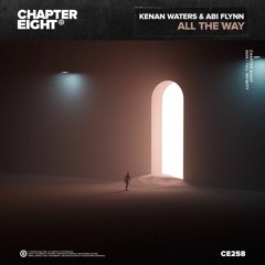 Kenan Waters - All The Way (feat. Abi Flynn)