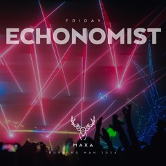Echonomist - Maxa - Burning Man 2024