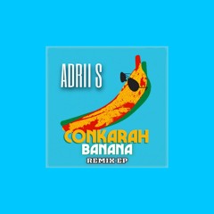 CONKARAH BANANA.mp3