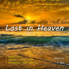 Lost In Heaven #052 (dnb mix - august 2013) Atmospheric | Liquid | Drum and Bass