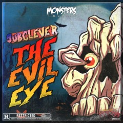 Subclever - The Evil Eye (OUT NOW)