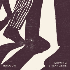 Moving Strangers