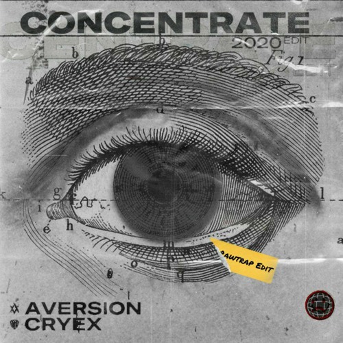 Concentrate (2020 Edit)(Rawtrap Edit)
