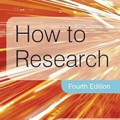 ^ How to Research (UK Higher Education OUP Humanities & Social Sciences Study Skills) BY: Lorai