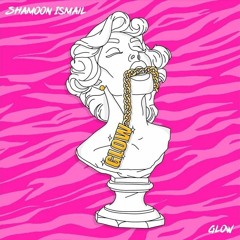 Shamoon Ismail - Glow (Official Music Video).mp3
