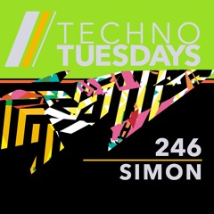 Techno Tuesdays 246 - Simon