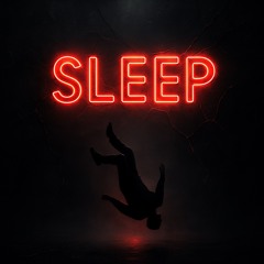 Sleep
