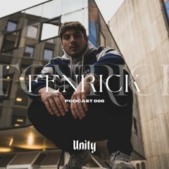 FENRICK // Unity Podcast 006