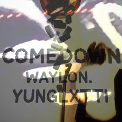 comedown (ft. yunglxtti)