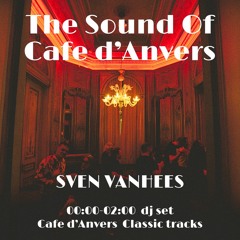 The Sound Of Café D'Anvers by Sven Van Hees