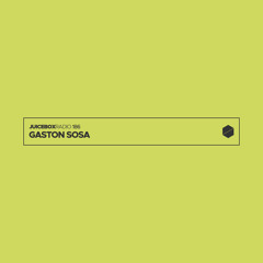 Juicebox Radio 186 - Gaston Sosa