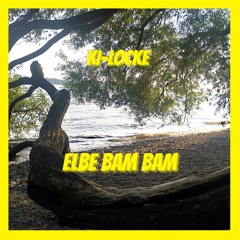 Elbe BAM BAM