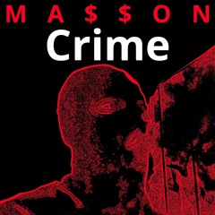 MA$$ON - Crime(Original Mix)