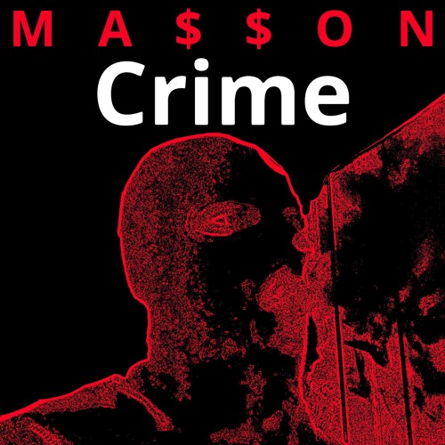MA$$ON - Crime(Original Mix)