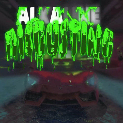 Alkaline - Disgusting