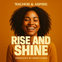 Rise and shine