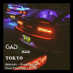 GAD B2B TOKYO II - (Melodic - Progressive)
