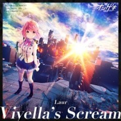 【オンゲキ】Viyella's Scream/Laur