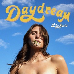 Lily Meola - Daydream (J.L. Mix)