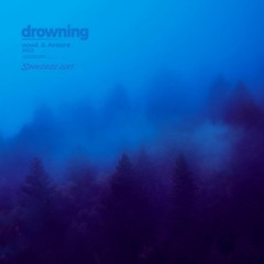 vowl. x antent - drowning (Sinverze edit)
