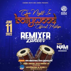 Remixer Zaheer x NaviTheRemixer - One Night in Bollywood - Official Promo Mix