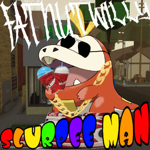 Stream Slurpee Man by Fat Nut Willy | Listen online for free on SoundCloud