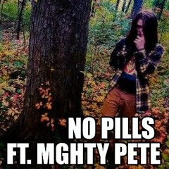 NoahTheRuthle$$ - No Pills (Remix) ft. Mghty Pete (Official Audio) Prod. SOB Productions .m4a