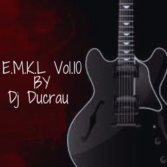 E.M.K.L. Vol.10 By Dj Ducrau