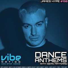 Dance Anthems 190 - [James Hype Guest Mix] - 25th November 2023
