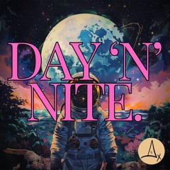 Day 'n' Nite - AJ Lawz
