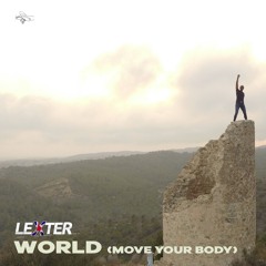 1- Lexter - World (Move Your Body)(Original Mix)