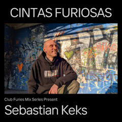 Club Furies Mix Series: Cintas Furiosas present Sebastian Keks [vinyl only]