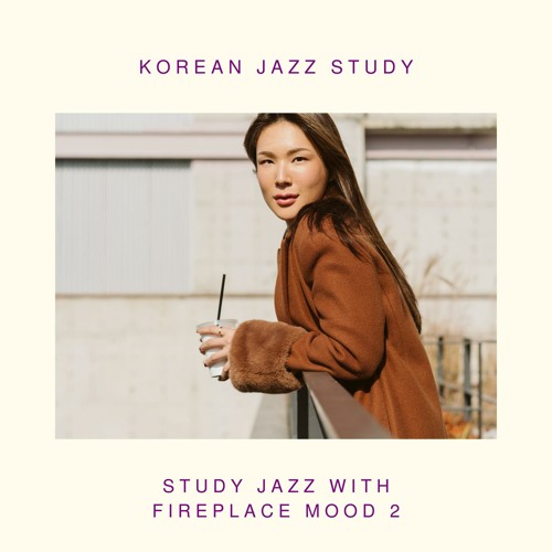 Stream Expedition Fireplace Sound Jazz Without Drums By Korean Jazz