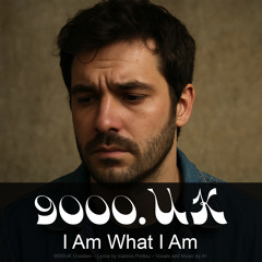 I Am What I Am