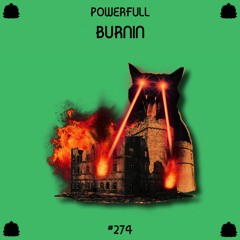 Powerfull - Burnin