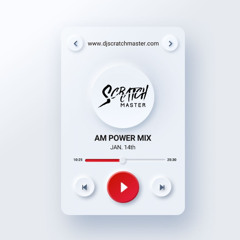 AM Power Mix Jan 14th