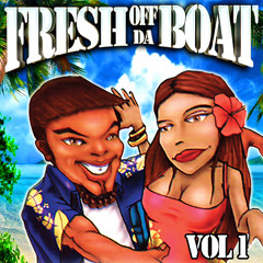 01 DJ Tikelz & FOB Crew - Fresh Off Da Boat Volume 1