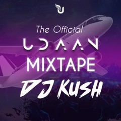 Official Udaan Mixtape 2023 - DJ Kush