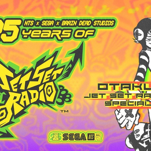 Stream OTAKU: JET SET RADIO SPECIAL 120625 by NTS 2024-2025