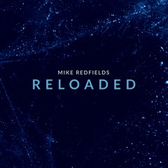Reloaded