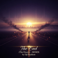 The End (The Doors) - REMIX