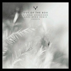 Danilo Schneider - Out Of The Box (Erol Arda Remix) [Cervidae]