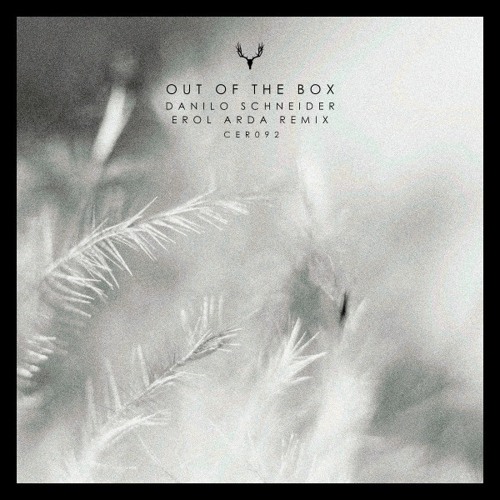 Danilo Schneider - Out Of The Box (Erol Arda Remix) [Cervidae]