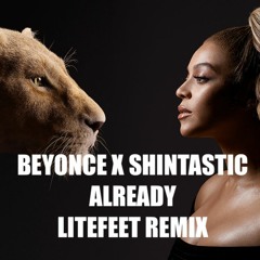 Beyonce Already (Shintastic Remix)