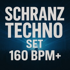PODCAST 005 - PASH€X (SCHRANZ-SET 160BPM+)
