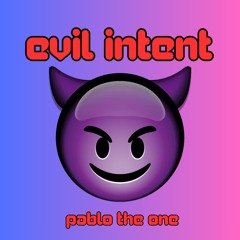 Evil Intent