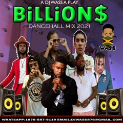 Billion$ Dancehall Mix 2021